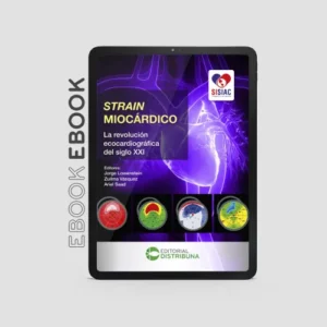 Strain miocárdico. La revolución ecocardiográfica del siglo XXI